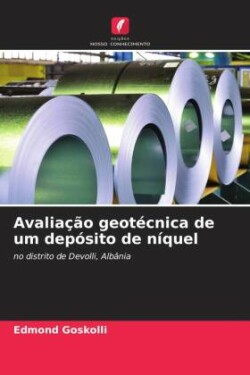 Avaliação geotécnica de um depósito de níquel