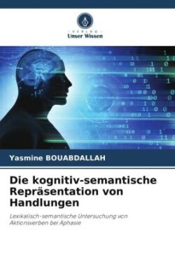 kognitiv-semantische Repräsentation von Handlungen