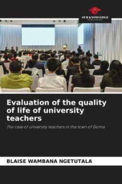 Evaluation of the quality of life of university teachers