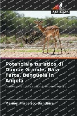 Potenziale turistico di Dombe Grande, Baía Farta, Benguela in Angola