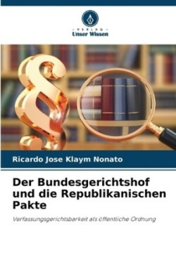 Bundesgerichtshof und die Republikanischen Pakte