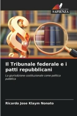 Tribunale federale e i patti repubblicani