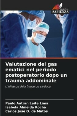 Valutazione dei gas ematici nel periodo postoperatorio dopo un trauma addominale