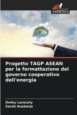 Progetto TAGP ASEAN per la formattazione del governo cooperativo dell'energia