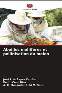 Abeilles mellif�res et pollinisation du melon