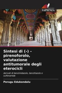 Sintesi di (-) - pirenoforolo, valutazione antitumorale degli eterocicli