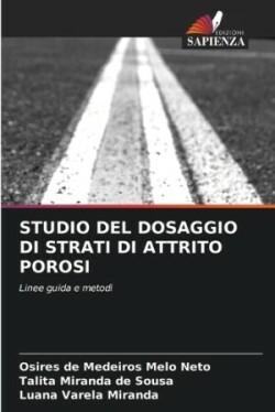 Studio del Dosaggio Di Strati Di Attrito Porosi