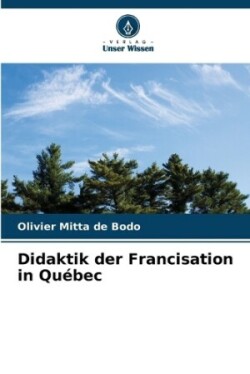 Didaktik der Francisation in Québec