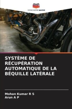 Système de Récupération Automatique de la Béquille Latérale