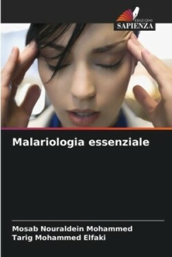 Malariologia essenziale