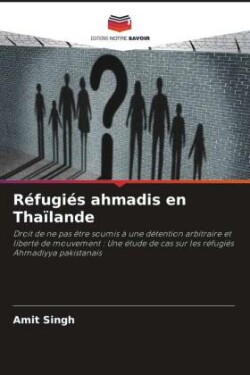 Réfugiés ahmadis en Thaïlande