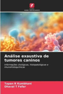An�lise exaustiva de tumores caninos