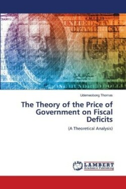 Theory of the Price of Government on Fiscal Deficits