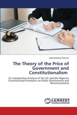 Theory of the Price of Government and Constitutionalism