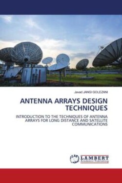 Antenna Arrays Design Techniques