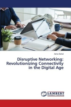 Disruptive Networking