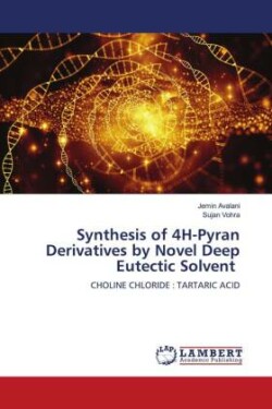 Synthesis of 4H-Pyran Derivatives by Novel Deep Eutectic Solvent