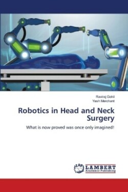 Robotics in Head and Neck Surgery