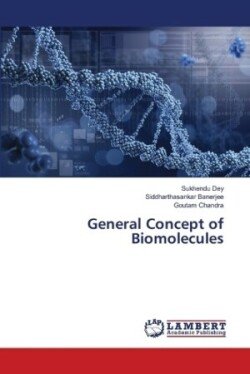 General Concept of Biomolecules