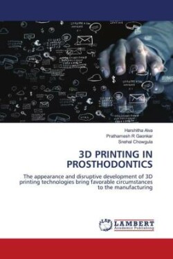 3D Printing in Prosthodontics