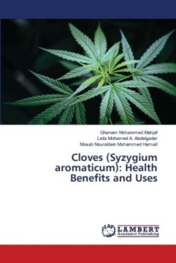 Cloves (Syzygium aromaticum)