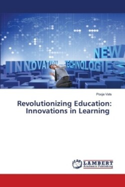 Revolutionizing Education