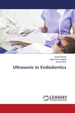 Ultrasonic In Endodontics