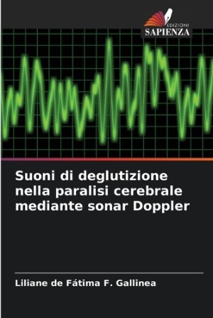 Suoni di deglutizione nella paralisi cerebrale mediante sonar Doppler