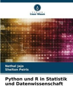 Python und R in Statistik und Datenwissenschaft