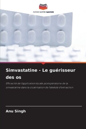 Simvastatine - Le guérisseur des os