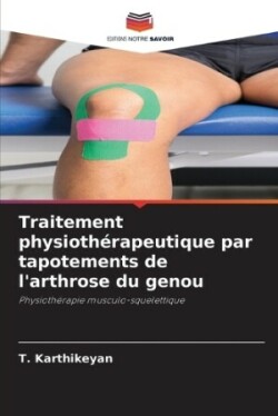 Traitement physiothérapeutique par tapotements de l'arthrose du genou