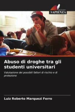 Abuso di droghe tra gli studenti universitari