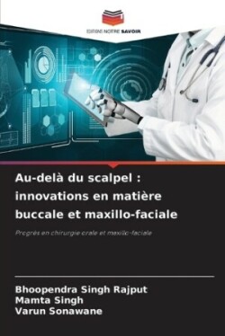 Au-delà du scalpel