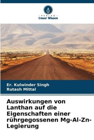 Auswirkungen von Lanthan auf die Eigenschaften einer rührgegossenen Mg-Al-Zn-Legierung