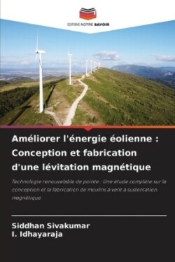 Améliorer l'énergie éolienne