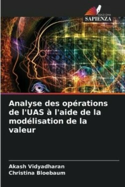 Analyse des op�rations de l'UAS � l'aide de la mod�lisation de la valeur