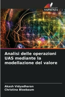 Analisi delle operazioni UAS mediante la modellazione del valore