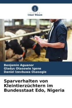 Sparverhalten von Kleintierzüchtern im Bundesstaat Edo, Nigeria