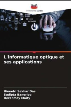 L'informatique optique et ses applications