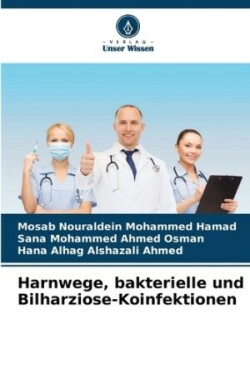 Harnwege, bakterielle und Bilharziose-Koinfektionen