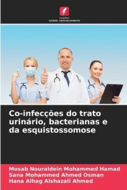 Co-infecções do trato urinário, bacterianas e da esquistossomose