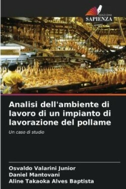 Analisi dell'ambiente di lavoro di un impianto di lavorazione del pollame