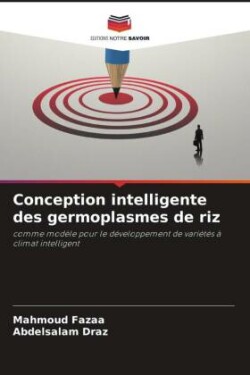 Conception intelligente des germoplasmes de riz