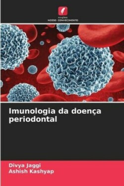 Imunologia da doença periodontal