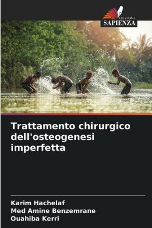 Trattamento chirurgico dell'osteogenesi imperfetta