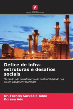 Défice de infra-estruturas e desafios sociais