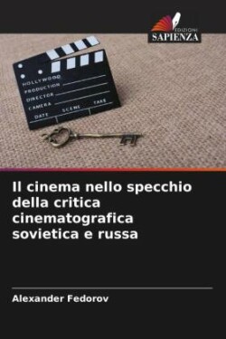 cinema nello specchio della critica cinematografica sovietica e russa