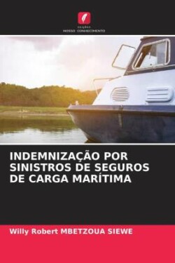 Indemniza��o Por Sinistros de Seguros de Carga Mar�tima