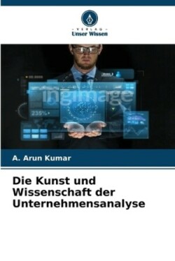 Kunst und Wissenschaft der Unternehmensanalyse