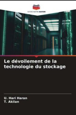 dévoilement de la technologie du stockage